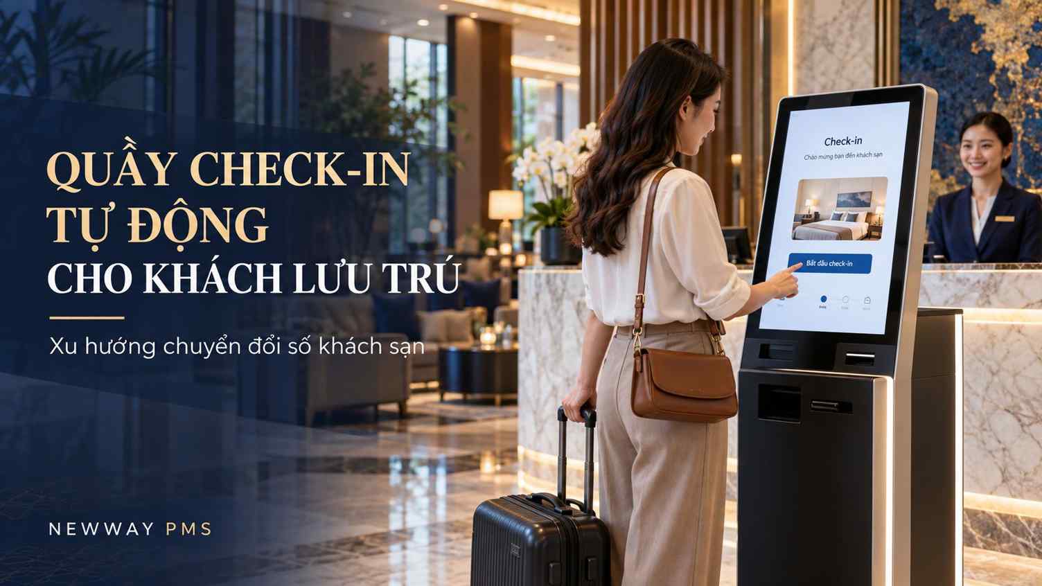 Quầy checkin tự động cho khách lưu trú