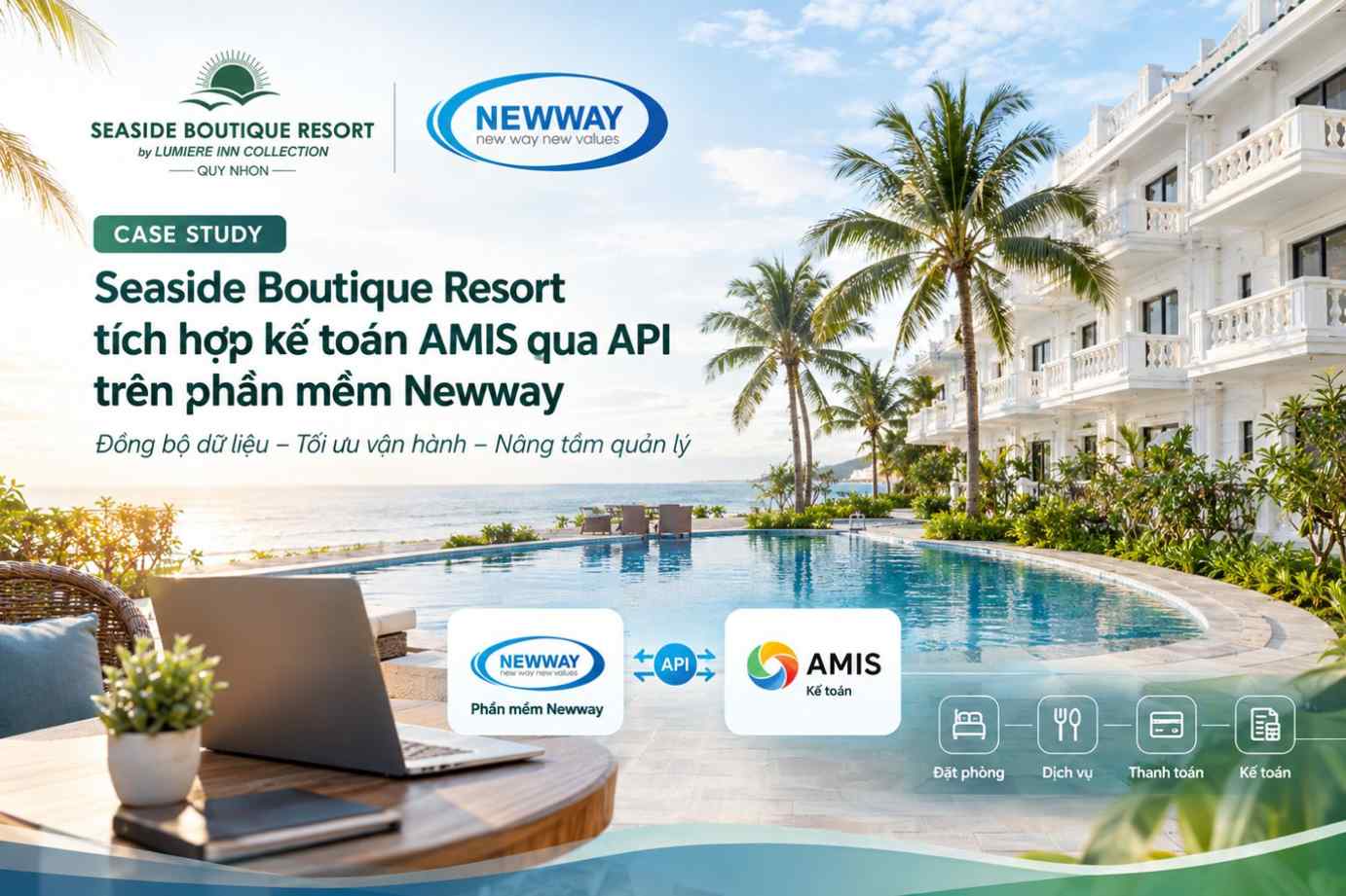 Seaside Boutique Resort tích hợp kế toán AMIS qua API trên Newway